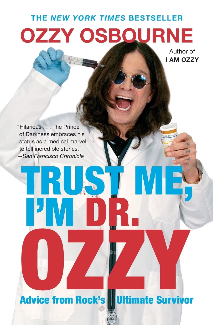 Trust Me, I'm Dr Ozzy