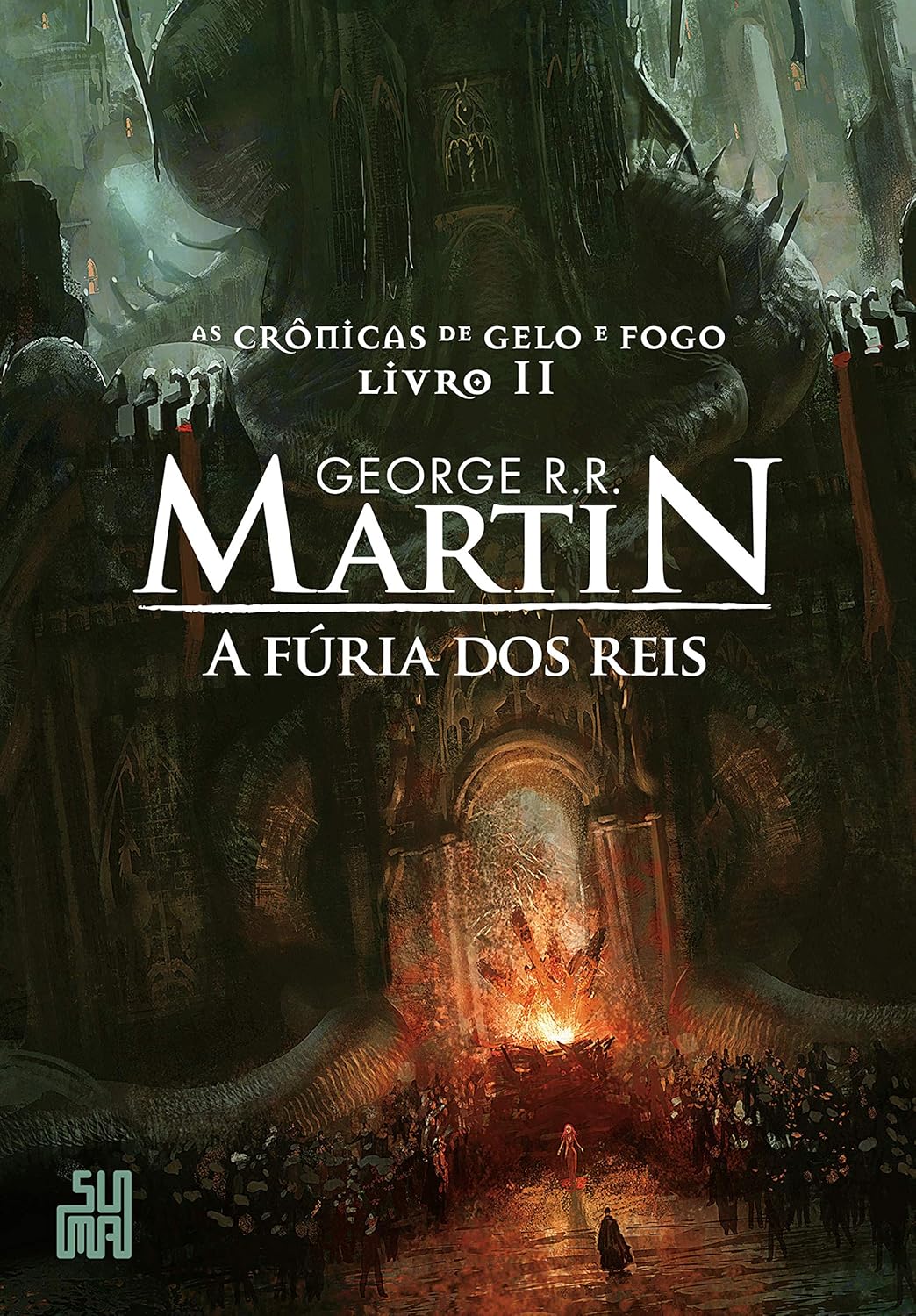 A fúria dos reis: As Crônicas de Gelo e Fogo